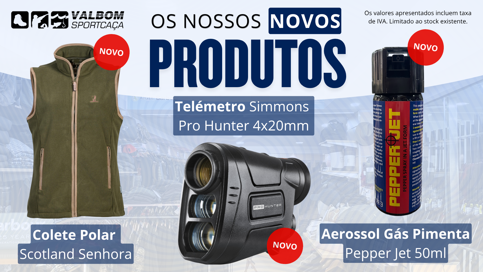 NOVOS PRODUTOS!